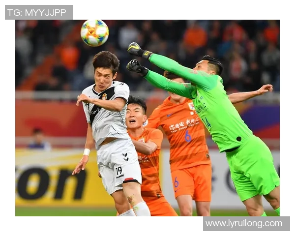 庆南队对阵山东鲁能精彩直播全程回顾与赛后分析